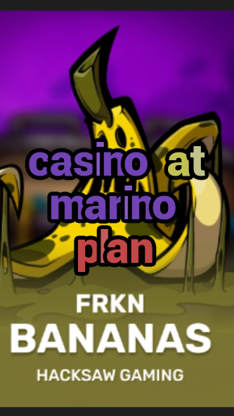 casino at marino plan-3xn3u5udepyz9m9w5iat.com